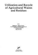 Utilization & Recycle of Agricultural Wastes