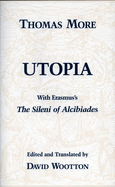 Utopia: With Erasmus's the Sileni of Alcibiades