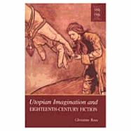 Utopian Imagination and Eighteenth Century Fiction
