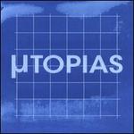 Utopias