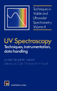 UV Spectroscopy: Techniques, Instrumentation and Data Handling