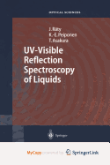 UV-Visible Reflection Spectroscopy of Liquids