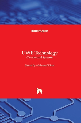 UWB Technology: Circuits and Systems - Kheir, Mohamed (Editor)