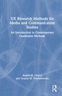 UX Research Methods for Media and Communication Studies: An Introduction to Contemporary Qualitative Methods