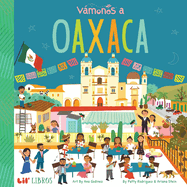 V�monos: Oaxaca (Bilingual: English/Spanish)