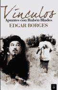 V�nculos. Apuntes con Rub�n Blades
