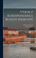 V�bor z korespondence Bozeny Nemcov�