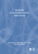 V Puti: Russian Grammar in Context