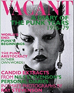 Vacant: A Diary of the Punk Years, 1976-79