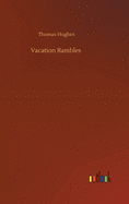 Vacation Rambles