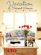 Vacation & Second Homes: 430 House Plans for Retreats and Getaways