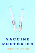 Vaccine Rhetorics