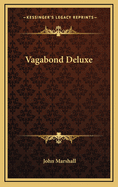 Vagabond Deluxe