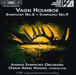 Vagn Holmboe: Symphonies Nos. 8 & 9