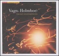 Vagn Holmboe - Eva Ostergaard (flute); Helge R�nning (tenor); Johan Reuter (bass); Kontra Quartet; Mikkel Futtrup (violin);...