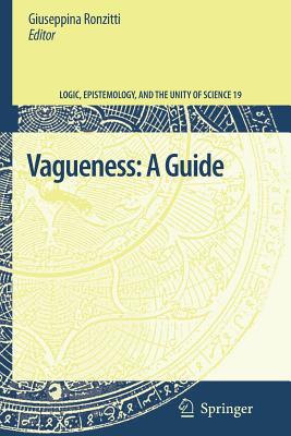 Vagueness: A Guide - Ronzitti, Giuseppina (Editor)