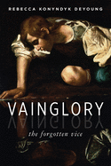 Vainglory: The Forgotten Vice