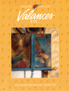 Valances, Etc