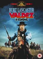 Valdez Is Coming