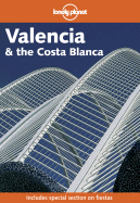 Valencia and the Costa Blanca