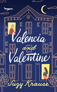 Valencia and Valentine