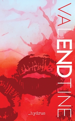 ValENDtine - Hydrus