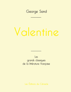 Valentine de George Sand (�dition grand format)