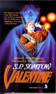 Valentine - Somtow, S P