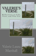 Valerie's Verse: Reflections on Life, Love, and That Cat