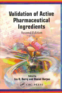 Validation of Active Pharmaceutical Ingredients