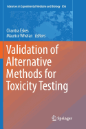 Validation of Alternative Methods for Toxicity Testing