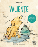 Valiente: En Letra May�scula Y de Imprenta