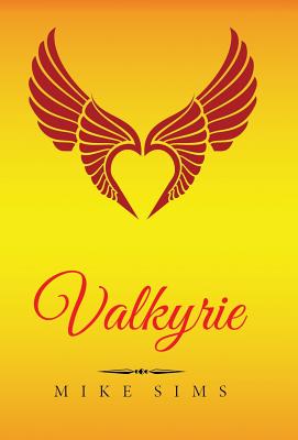 Valkyrie: (English Version) - Sims, Mike