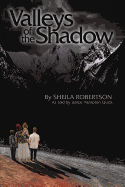 Valleys of the Shadow