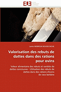 Valorisation Des Rebuts de Dattes Dans Des Rations Pour Ovins