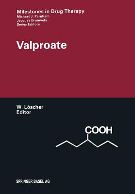 Valproate - L�scher, Wolfgang (Editor)