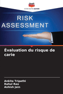 ?valuation du risque de carie