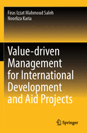 Value-Driven Management for International Development and Aid Projects