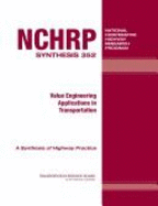 Value Engineering Applications in Transportation: A Synthesis of Highway Practice
