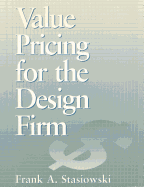 Value Pricing for the Design Firm