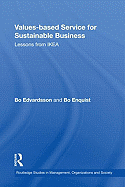 Values-Based Service for Sustainable Business: Lessons from Ikea