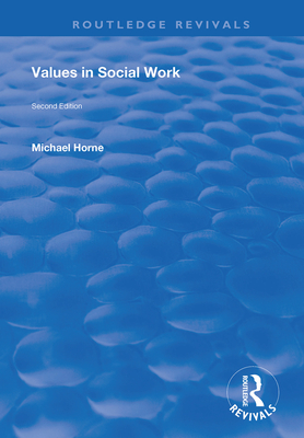 Values in Social Work - Horne, Michael