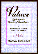 Values: Lighting the Candle of Excellence