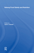 Valuing Food Safety and Nutrition