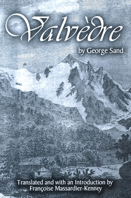 Valv�dre - Sand, George, pse, and Massardier-Kenney, Fran�oise (Introduction by)