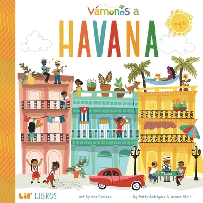 VAMANOS: Havana - Rodriguez, Patty, and Stein, Ariana