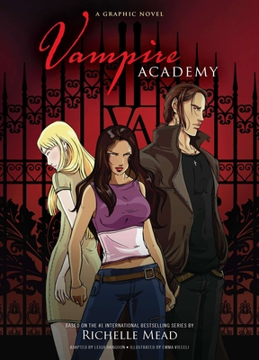Vampire Academy: A Graphic Novel - Mead, Richelle, and Dragoon, Leigh (Adapted by)