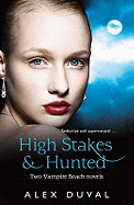 Vampire Beach 2-in-1 Bind Up High Stakes & Hunted