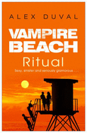 Vampire Beach: Ritual - Duval, Alex