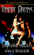 Vampire Dreams - McCray, Cheyenne, and Windsor, Anne